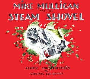 Mike Mulligan And His Steam Shovel Board Book