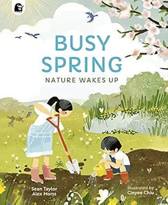 Busy Spring: Nature Wakes Up (Seasons in the wild)