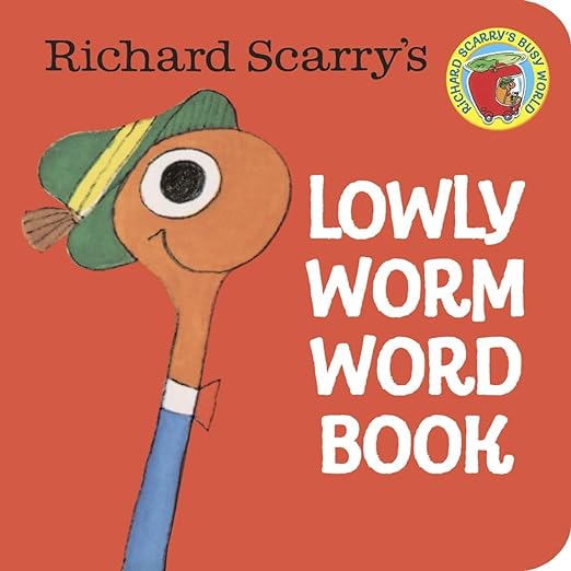 Richard Scarry's Lowly Worm Board Book
