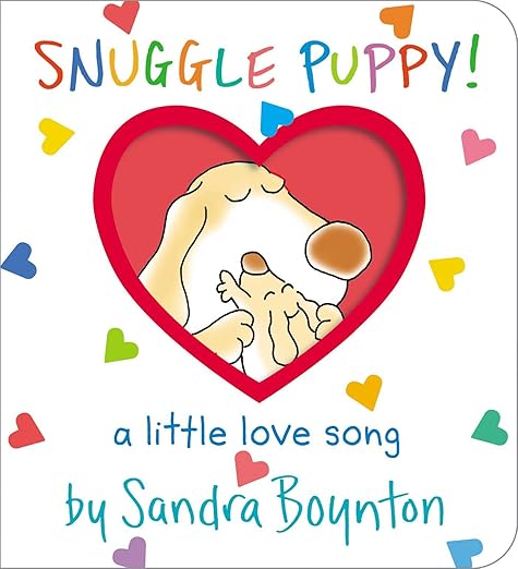 Snuggle Puppy! A Little Love Song Board Book