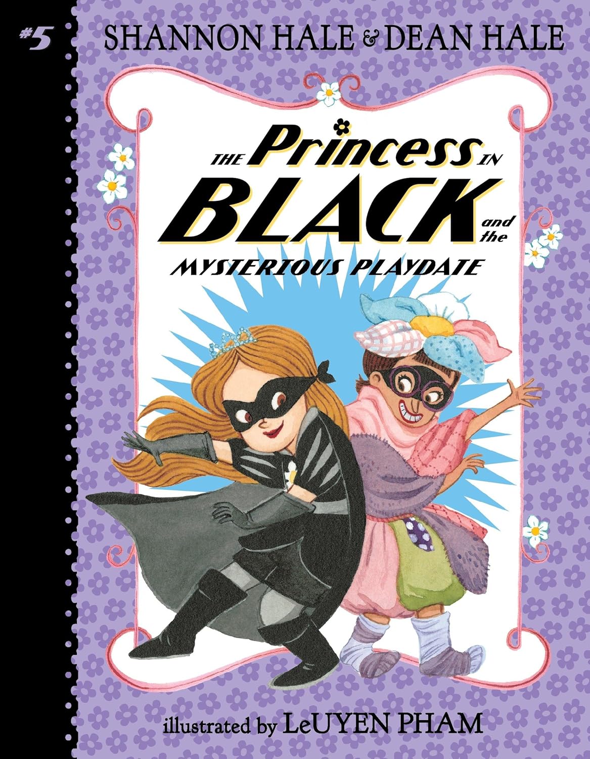 The Princess in Black and the Mysterious Playdate (Book 5)