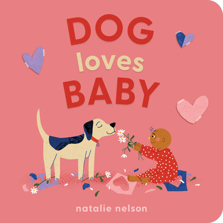 Dog Loves Baby Board Book