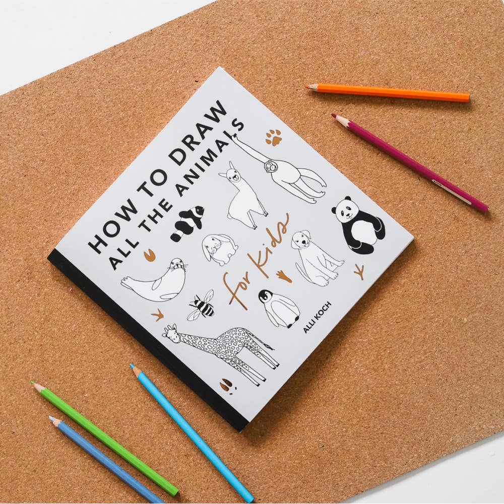 All The Animals: How To Draw Book For Kids
