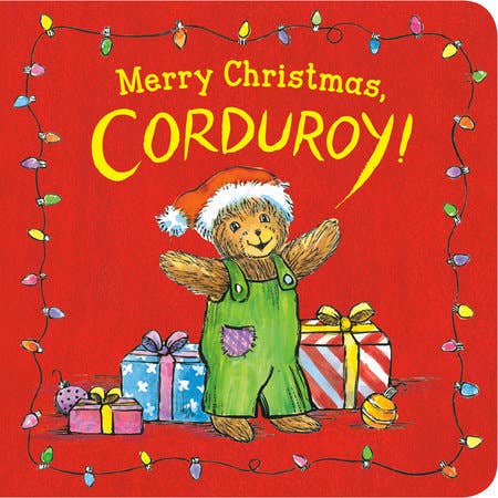 Merry Christmas, Corduroy! Board Book