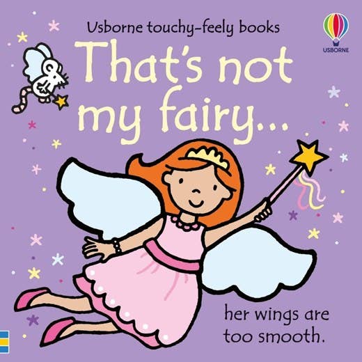 That's not my Fairy Touchy-Feely Board Book
