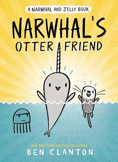 Narwhal's Otter Friend (A Narwhal and Jelly Book #4)