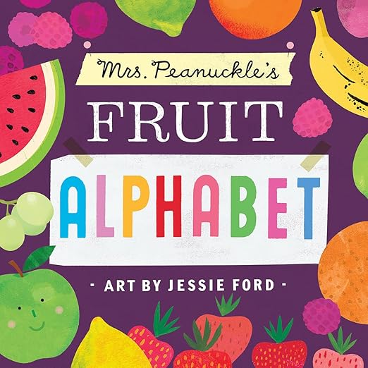 Mrs. Peanuckle's Fruit Alphabet Board Book