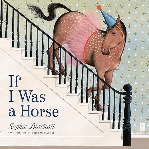 If I Was a Horse Book