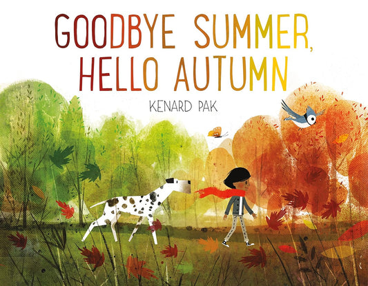 Goodbye Summer, Hello Autumn - Fall Book