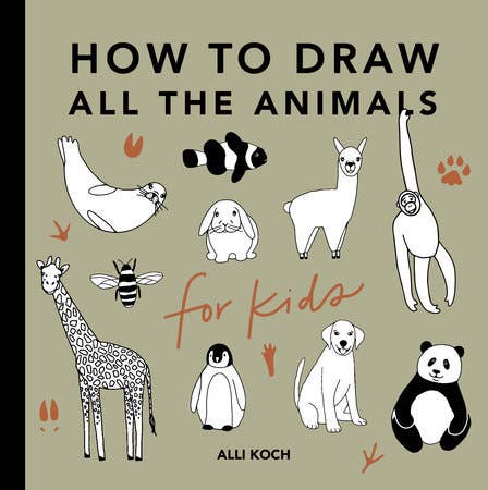All The Animals: How To Draw Book For Kids