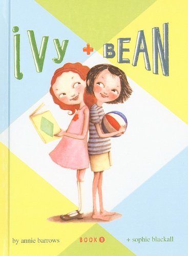 Ivy and Bean Book 1