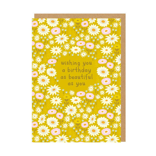 A Birthday As Beautiful As You Greeting Card